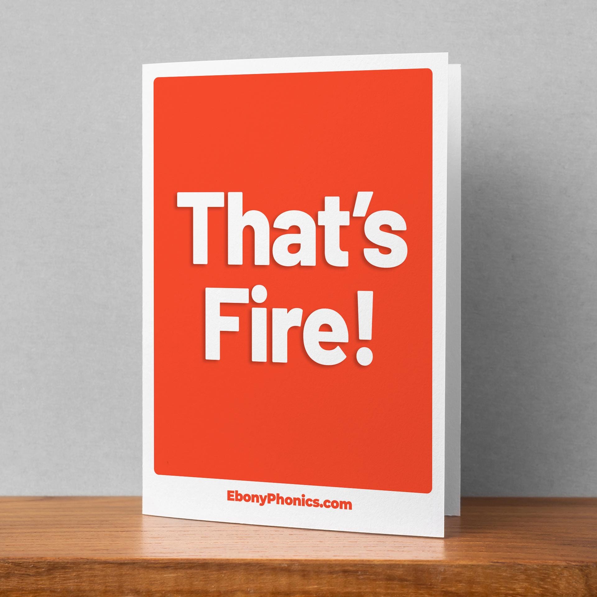 That's Fire! EbonyPhonics Greeting Card