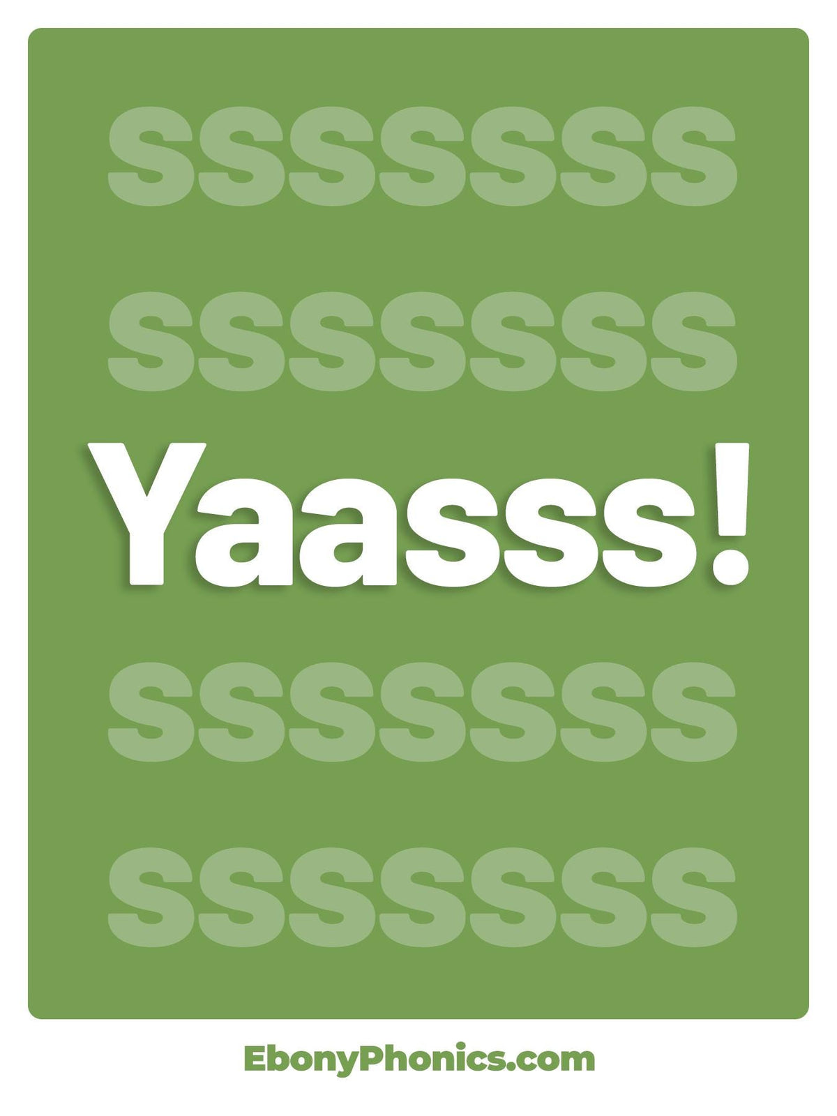 Yaasss EbonyPhonics Greeting Card