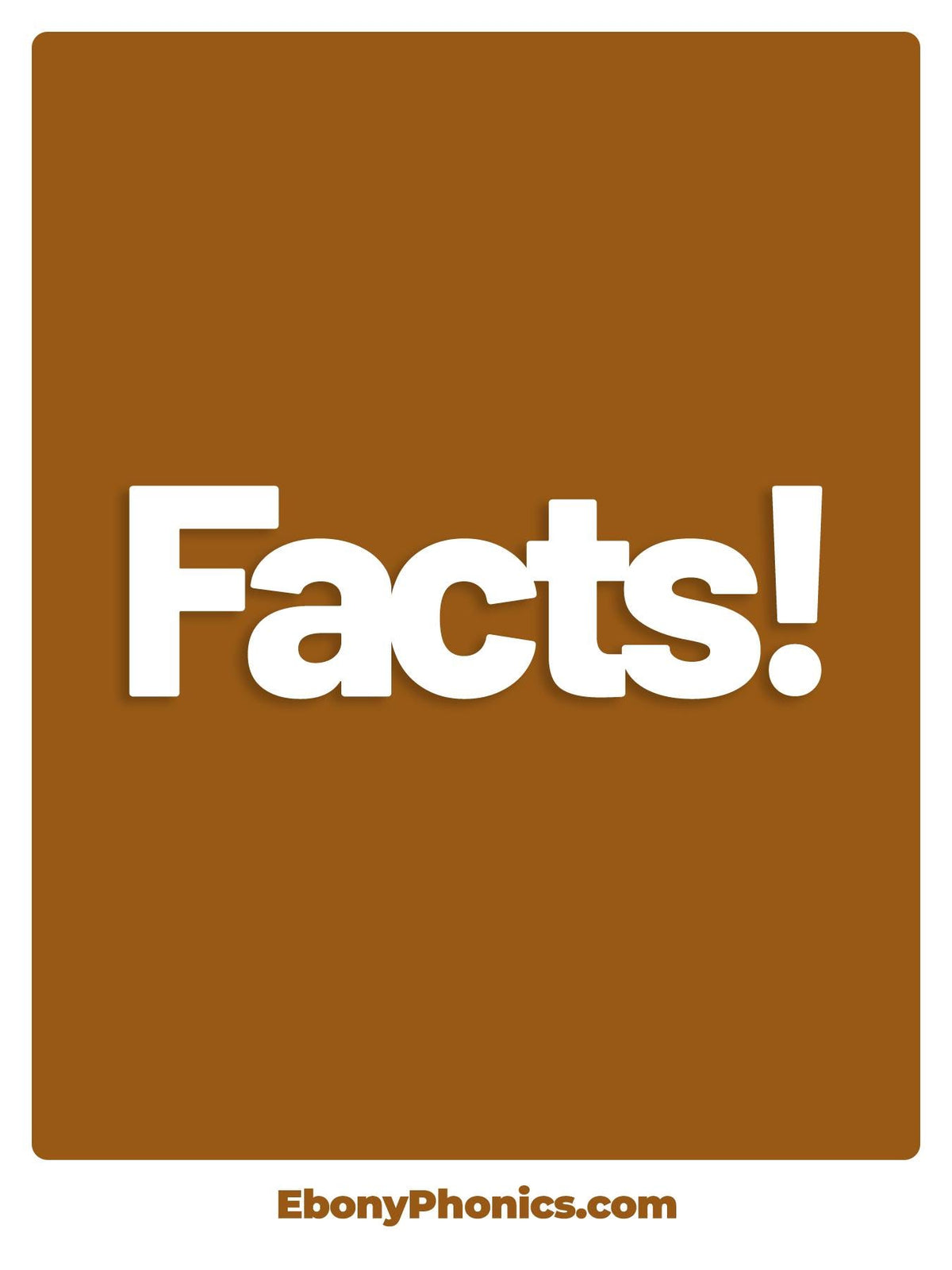 Facts! EbonyPhonics Greeting Card