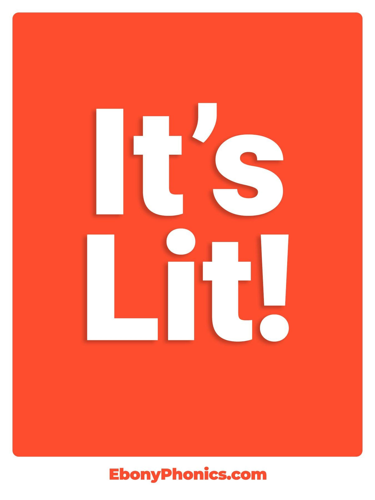 It's Lit! EbonyPhonics Greeting Card