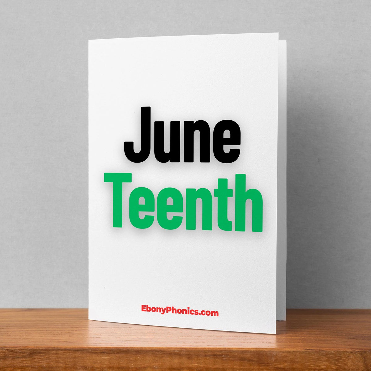 Juneteenth Ebony Phonics Greeting Card