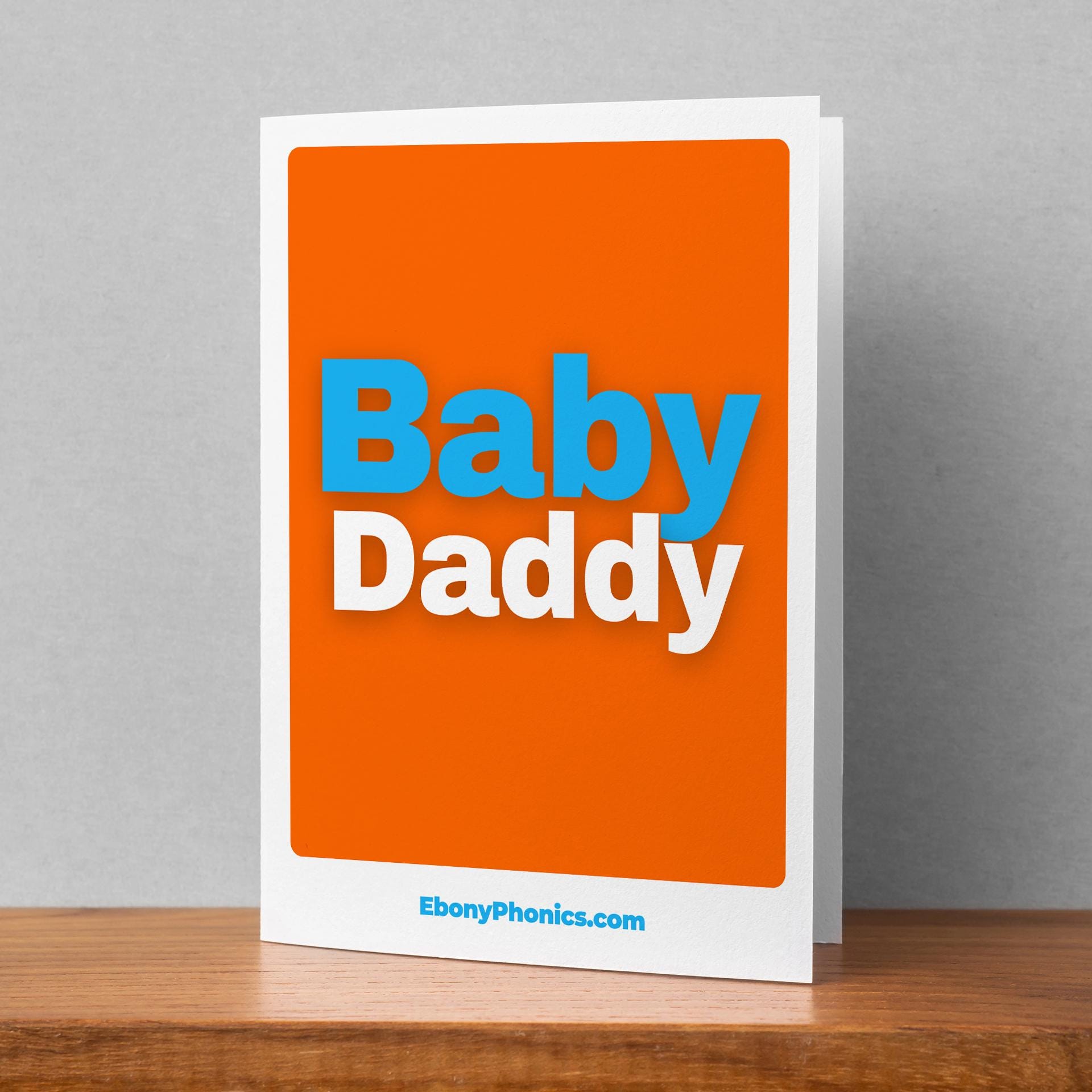 Baby Daddy Ebony Phonics Greeting Card
