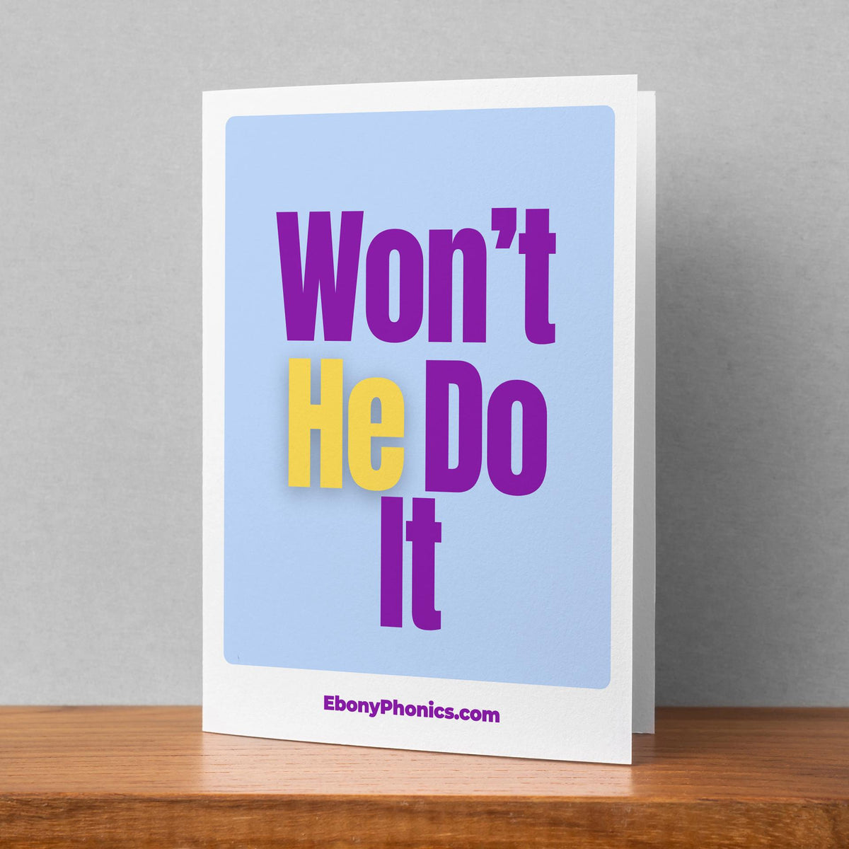 Won't He Do It Ebony Phonics Greeting Card