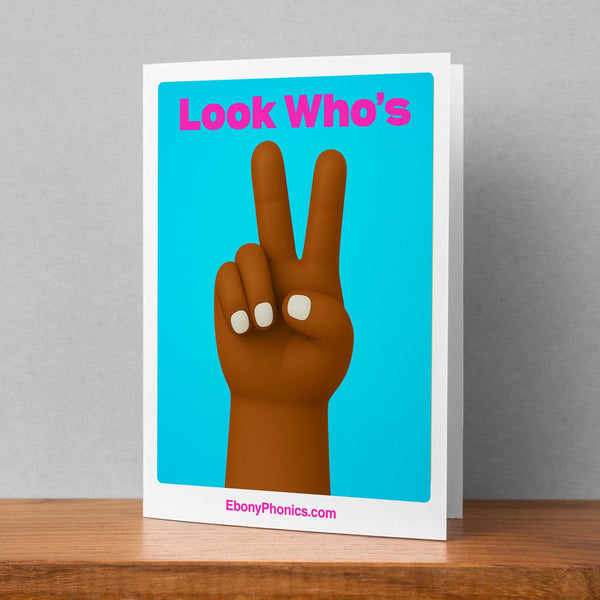 Look Who's Two - Ebony Phonics Greeting Card